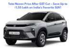 Tata Nexon Price After GST Cut – Save Up to ₹1.55 Lakh on India’s Favorite SUV!